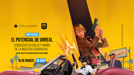 Conferencia El potencial de Unreal Engine — 16 de marzo