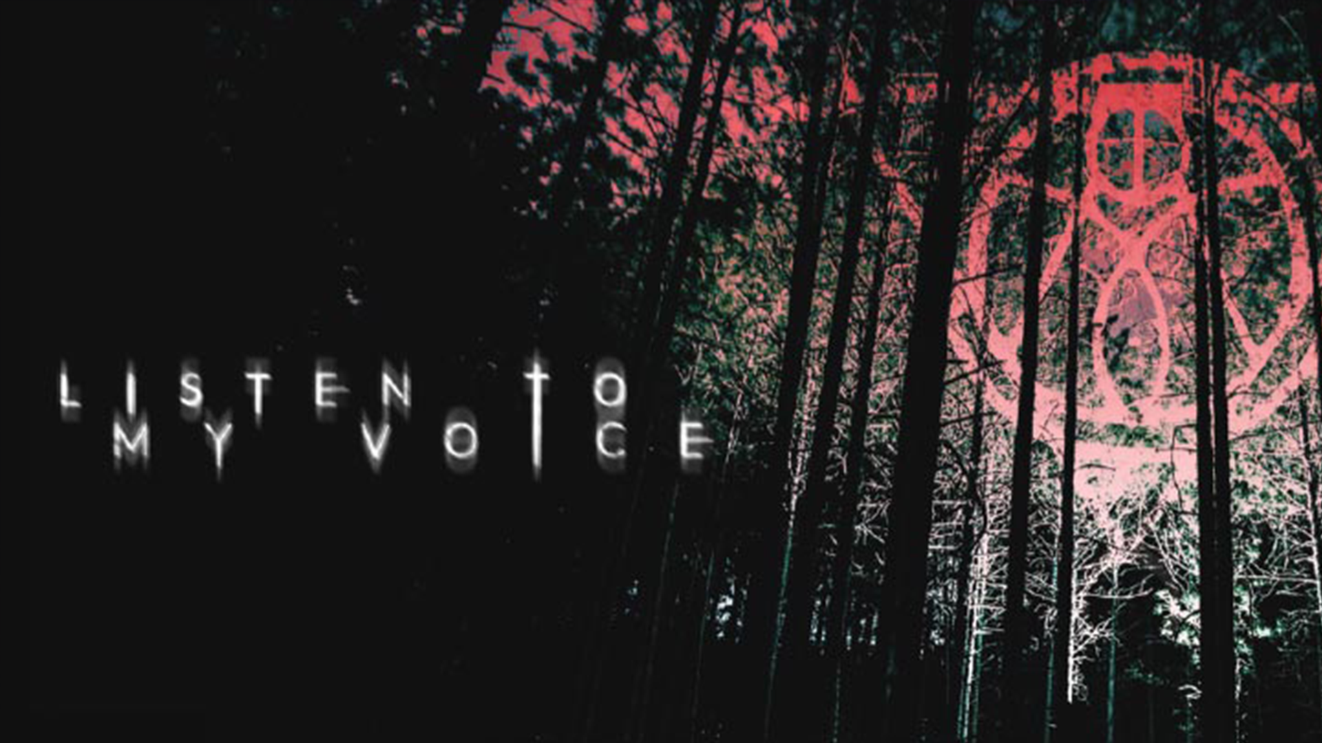 LISTEN TO MY VOICE