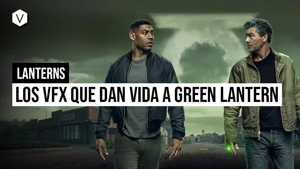 Lanterns: cómo los efectos visuales dan vida a los poderes de Green Lantern
