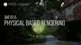 Qué es el Physical Based Rendering (PBR)