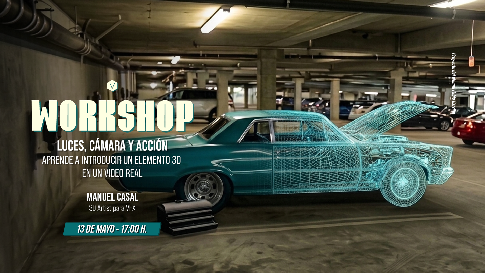 Workshop VFX - 13 de mayo