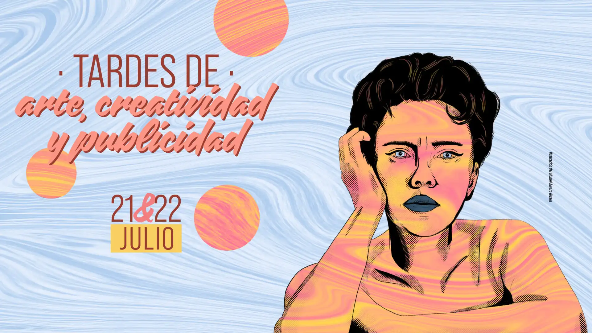 Tardes de Arte, Creatividad y Publicidad - Julio 2025
